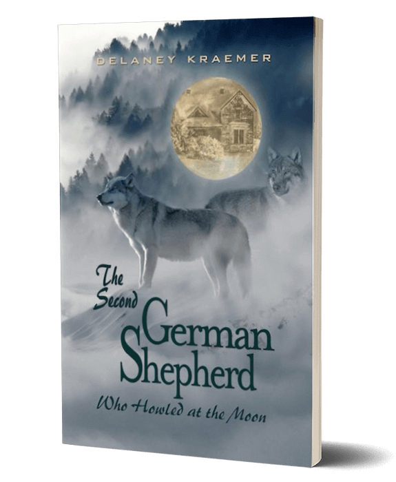 The book cover of The Second German Shepherd Who Howled at the Moon by Delaney Kraemer.