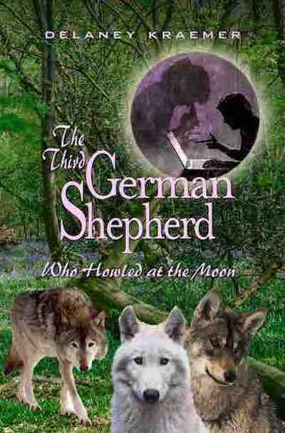 The book cover of The Third German Shepherd Who Howled at the Moon by Delaney Kraemer.